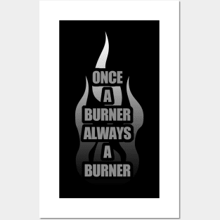 Once A Burner, Always a Burner - Burning Man Posters and Art